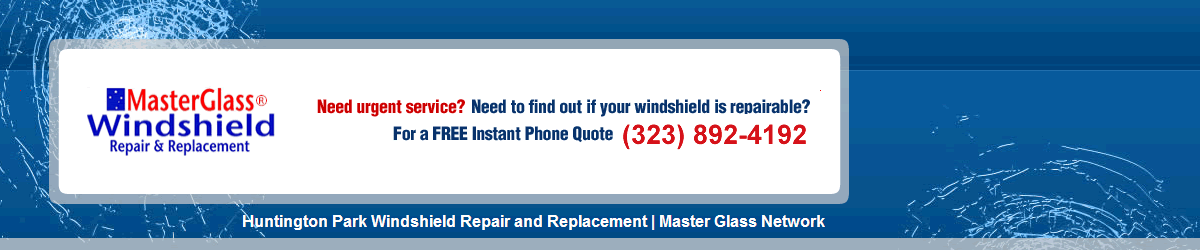 Huntington Park Windshield Repair & Replacement in Huntington Park, CA